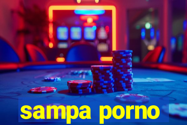 sampa porno